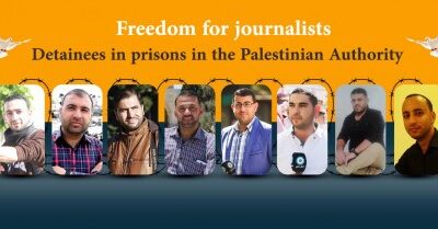 Observatory: The Palestinian Authority is waging a fierce war on the freedom of the press and inflicting journalists in the cellars of torture